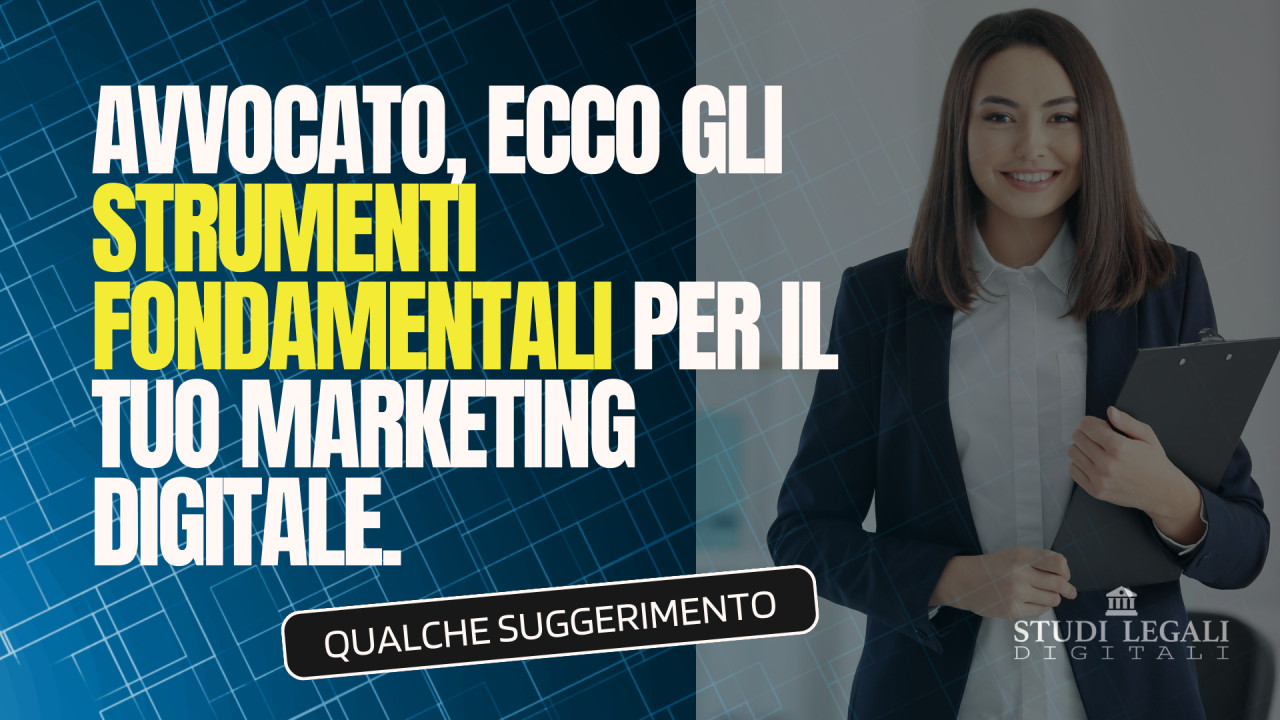 Guida Alle Strategie Di Marketing Digitale Per Gli Studi Legali